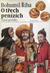 kniha O třech penízích a jiné povídky Pro děti od 8 let, Albatros 1984