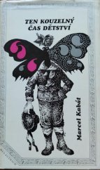 kniha Ten kouzelný čas dětství, Melantrich 1974