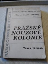 kniha Pražské nouzové kolonie, Ústav pro etnografii a folkloristiku ČSAV 1971