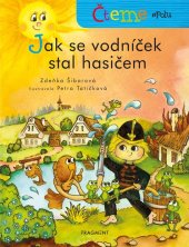 kniha Čteme spolu – Jak se vodníček stal hasičem, Fragment 2019