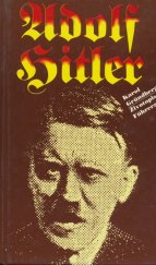 kniha Adolf Hitler životopis Führera, Dialog 1994