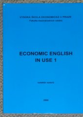 kniha Economic English in use 1, Vysoká škola ekonomická, Fakulta mezinárodních vztahů 2000