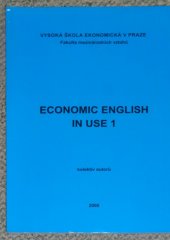 kniha Economic English in use 1, Vysoká škola ekonomická, Fakulta mezinárodních vztahů 2000
