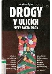 kniha Drogy v ulicích mýty, fakta, rady, Ivo Železný 2000