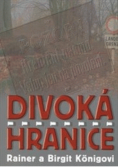 kniha Divoká hranice "Králův druhý případ", Agentura Lucie 2012