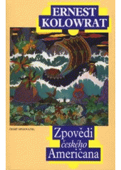 kniha Zpovědi českého Američana, Český spisovatel 1995