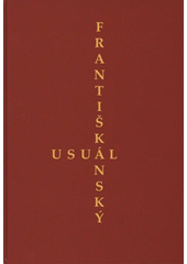 kniha Františkánský usuál, Pro Provincii bratří františkánů vydalo Karmelitánské nakladatelství 2009