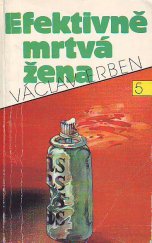 kniha Efektivně mrtvá žena, Svoboda 1992