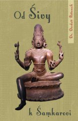 kniha Od Śivy k Śamkarovi, Siddhaika 2014