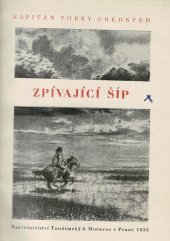 kniha Zpívající Šíp, Toužimský & Moravec 1935