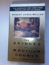 kniha The bridges of Madison country, Grand Central Publishing 2003
