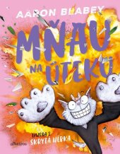 kniha Mňau na úteku 3 Skrytá hĺbka, Albatros 2025