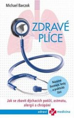 kniha Zdravé plíce  jak se zbavit dýchacích potíží, astmatu, alergií a chrápání : s praktickými cviky z poradny dechové terapeutky Susanne Merad-Barczokové, Esence 2020