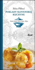 kniha Poklady slovenskej kuchyne Dolná Nitra, horná Nitra, Tekov, Ikar 2013