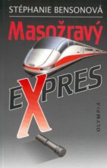 kniha Masožravý expres, Olympia 2002