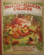 kniha Paleček, Malíček, Cvalíček celý rok v pohádce s třemi kloučky, A. Storch syn 1942