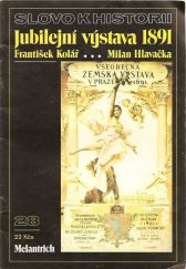 kniha Jubilejní výstava 1891, Melantrich 1991