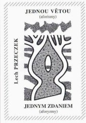 kniha Jednou větou (aforismy) = Jednym zdaniem : (= aforyzmy), Žár 2003
