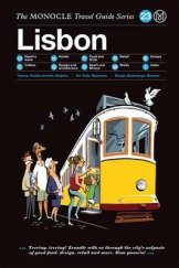 kniha Lisbon The Monocle Travel Guide Series, Gestalten 2017