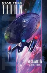 kniha Star Trek - Titan 4. - Meč Damoklův, Brokilon 2017