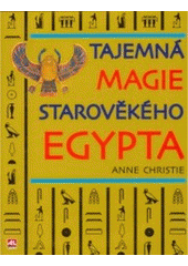 kniha Tajemná magie starověkého Egypta, Alpress 2005