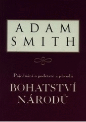 kniha Pojednání o podstatě a původu bohatství národů, Liberální institut 2001