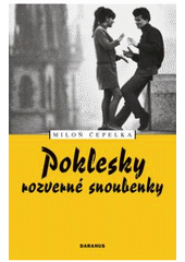 kniha Poklesky rozverné snoubenky, Daranus 2007