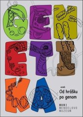 kniha Genetika aneb Od hrášku po genom, Muni press 2022