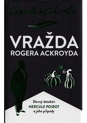 kniha Vražda Rogera Ackroyda, Kalibr 2022