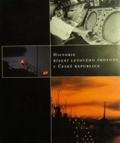 kniha Historie řízení letového provozu v České republice, Picta Golem 1998