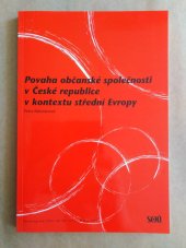 kniha Povaha občanské společnosti v České republice v kontextu střední Evropy, Sociologický ústav AV ČR 2007