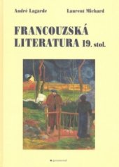 kniha Francouzská literatura 19. století, Garamond 2008