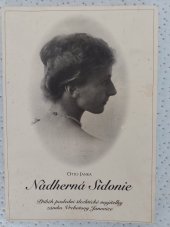 kniha Nádherná Sidonie příběh poslední šlechtické majitelky zámku Vrchotovy Janovice, Elka Press 1998