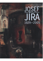 kniha Josef Jíra 1929-2005, Maloskalské nakladatelství 2022