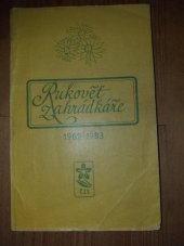 kniha Rukověť zahrádkáře 1982-1983, SZN 1982