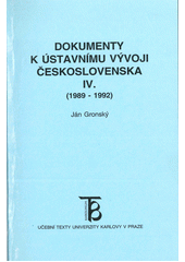 kniha Dokumenty k ústavnímu vývoji Československa IV. 1989-1992, Karolinum  2001