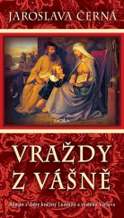 kniha Vraždy z vášně Příběh z doby kněžny Ludmily a svatého Václava, MOBA 2018