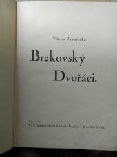 kniha Brzkovský Dvořáci, Frant. Šupka 1939