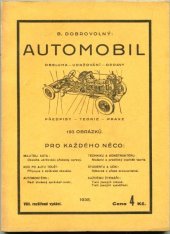 kniha Automobil Obsluha, udržování, opravy, předpisy, teorie, praxe, s.n. 1938