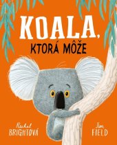 kniha Koala, ktorá môže, Vydavatelstvo Tatran 2023