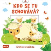 kniha Kdo se tu schovává? Kniha s ovečkou, INFOA 2025