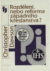 kniha Rozdělení nebo reforma západního křesťanstva?, Vyšehrad 1998