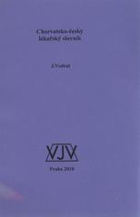 kniha Chorvatsko-český lékařský slovník, Jiří Vedral 2010