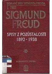 kniha Spisy z pozůstalosti 1892-1938, Psychoanalytické nakladatelství  1996