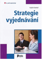 kniha Strategie vyjednávání, Grada 2012