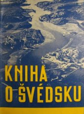 kniha Kniha o Švédsku, Česká grafická Unie 1939