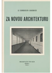 kniha Za novou architekturu, Petr Rezek 2005