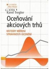 kniha Oceňování akciových trhů metody měření správnosti ocenění, C. H. Beck 2005