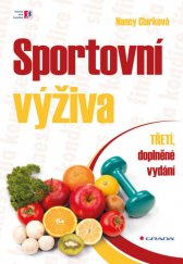 kniha Sportovní výživa Třetí, doplněné vydání, Grada 2014