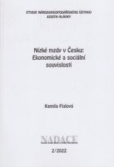kniha Nízké mzdy v Česku: Ekonomické a sociální souvislosti	 Studie národohospodářského ústavu Josefa Hlávky 2/2022, Národohospodářský ústav Josefa Hlávky 2022